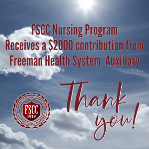 Text saying "FSCC Nursing Program Receives a $2000 contribution from Freeman Health System Auxiliary