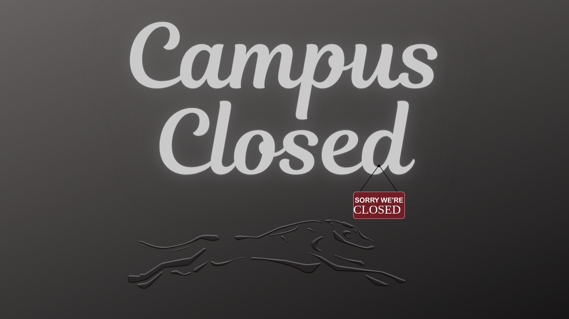 Graphic Saying Campus Closed with a "Sorry we are closed" sign dangling from it and the FSCC Greyhound logo at the bottom