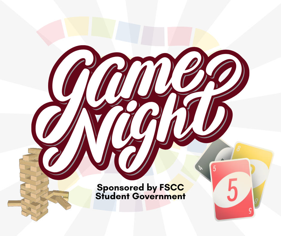 Colorful graphic promoting a Game Night sponsored by FSCC Student Government. The image features large script text that reads 'Game Night,' with illustrations of a falling Jenga tower on the left and UNO-style playing cards on the right, set against a bright, multicolored background.
