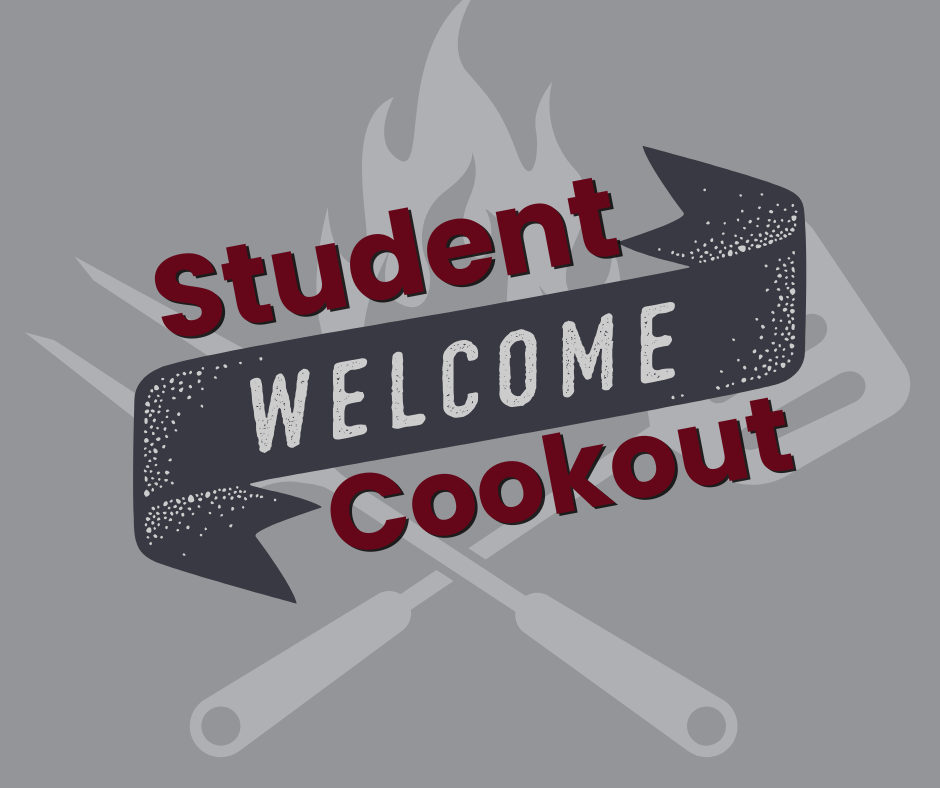 Graphic in a gray background with the text: "Student Welcome Cookout" with a graphic behind