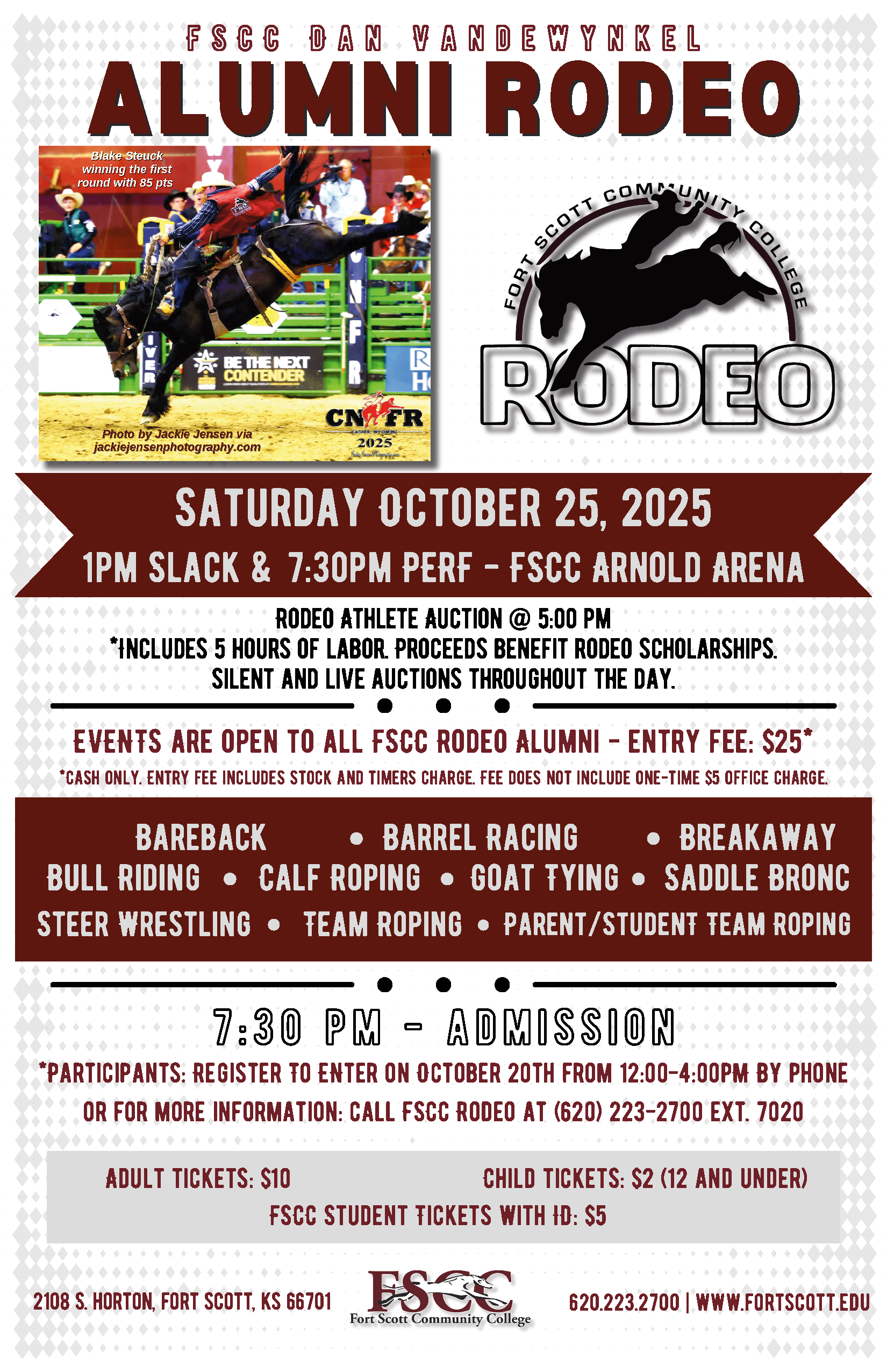 FSCC Dan Vandewynkel Alumni Rodeo event poster. Large bold heading says "Alumni Rodeo" with the Fort Scott Community College Rodeo logo to the right. On the left is a photo of Blake Steuck riding a horse and winning the first round with 85 points, credited to Jackie Jensen. Event information: Saturday, October 25, 2025, with 1pm slack and 7:30pm performance at FSCC Arnold Arena. Rodeo Athlete Auction is at 5:00pm, including five hours of labor benefiting rodeo scholarships, with silent and live auctions throughout the day. Events are open to all FSCC Rodeo Alumni; entry fee is $25 cash-only, which covers stock and timer charges. Listed events: Bareback, Barrel Racing, Breakaway, Bull Riding, Calf Roping, Goat Tying, Saddle Bronc, Steer Wrestling, Team Roping, and Parent/Student Team Roping. Admission for the 7:30pm show: Adult tickets $10, child tickets $2 (12 and under), FSCC student tickets with ID $5. Registration details for participants and contact information for FSCC Rodeo provided at the bottom, along with the college address, logo, phone number, and website.