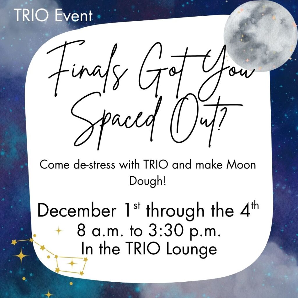 TRIO Pre-Finals Stress Relief Graphic