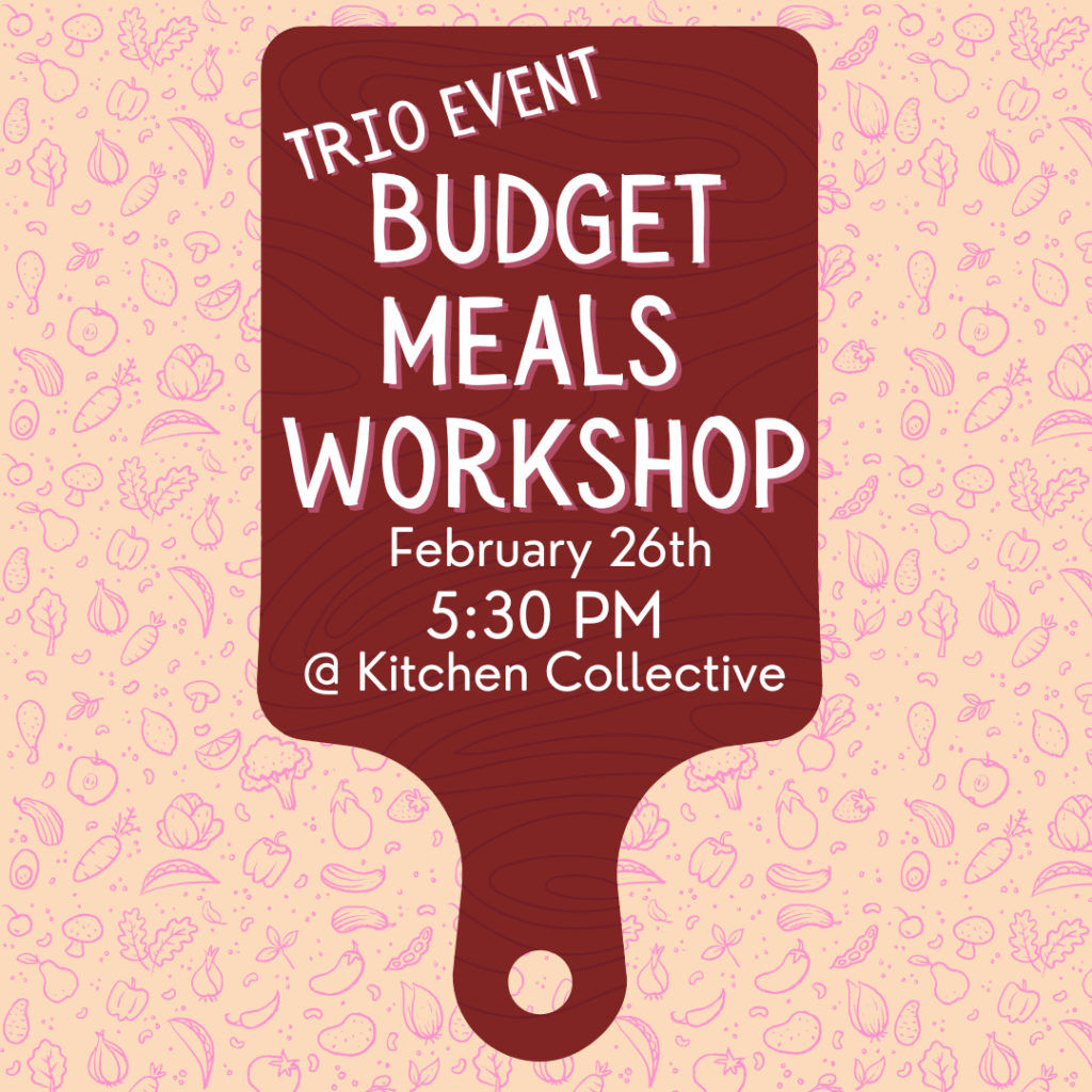 lyer showing a red wooden cutting board on a pale pink food-patterned background with white text: "TRIO Event Budget Meals Workshop, February 26th, 5:30 PM @ Kitchen Collective."