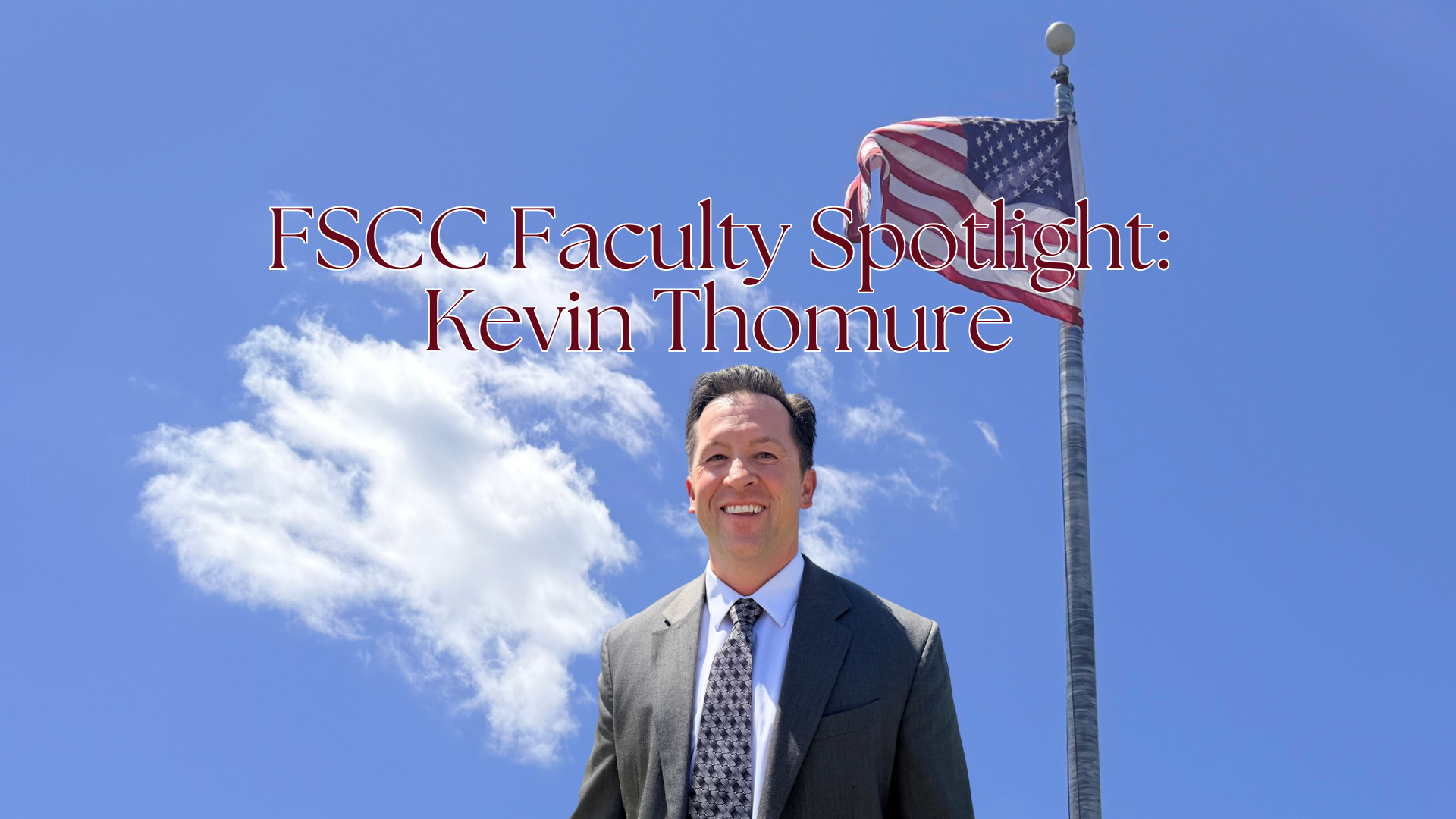 FSCC Faculty Spotlight: Kevin Thomure
